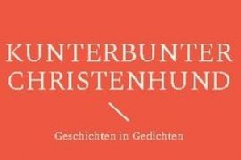  &quot;Kunterbunter Christenhund&quot; Autorenlesung mit Hans-Georg Wigge