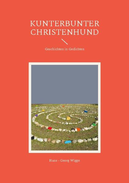  "Kunterbunter Christenhund" Autorenlesung mit Hans-Georg Wigge